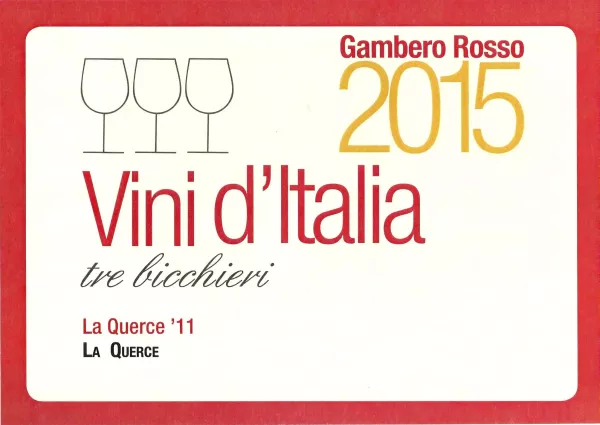 Gambero Rosso Vini d’Italia 2015: Tre Bicchieri for La Querce 2011